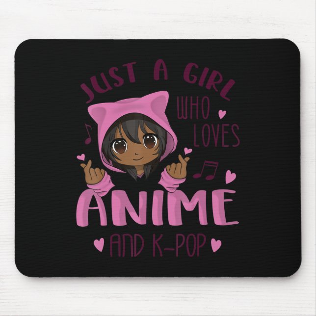Nur ein Mädchen, das Anime und K-Pop Lieben Mousepad (Vorne)