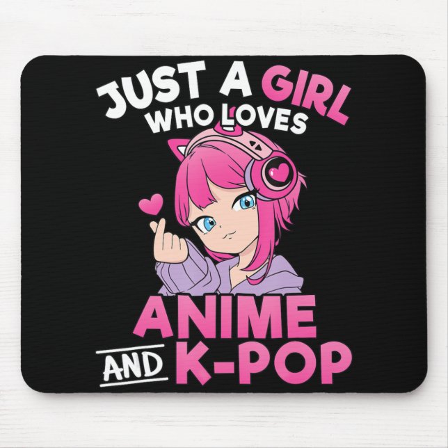 Nur ein Mädchen, das Anime und K-Pop Niedliche Kpo Mousepad (Vorne)