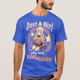 Nur ein Mädchen, das Anime und Ramen Bowl Japanes  T-Shirt