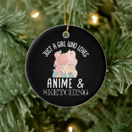 Nur ein Mädchen, das Anime und Skizzen Lieben Keramik Ornament