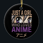 Nur ein Mädchen, das Anime Vintag Manga Lieben Keramik Ornament<br><div class="desc">Just a Girl Who Lieben Anime japanese Manga Vintage Geschenk für Girls,  die spontan anfangen,  über Anime und Kawaii Freunde zu sprechen. Auch für Otaku und Japan Liebhaber.</div>