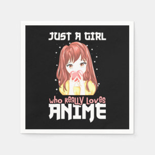 Nur ein Mädchen, das Anime wirklich liebt Serviette