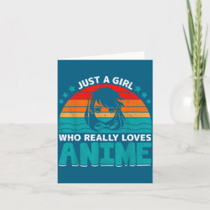 Nur ein Mädchen, das Anime wirklich liebt Spaß für Karte