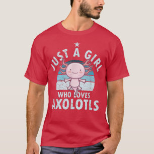 Nur ein Mädchen, das Aolotls Niedliche Aolotl-Lieb T-Shirt