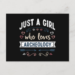 Nur ein Mädchen, das Archäologie Liebe Funny Gifts Postkarte