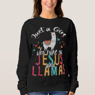 Nur ein Mädchen, das auf Jesus und Llamas Christli Sweatshirt