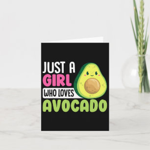 Nur ein Mädchen, das Avocado Lieben Funny Healthfo Karte