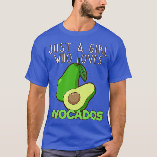 Nur ein Mädchen, das Avocados Liebe 2 T-Shirt