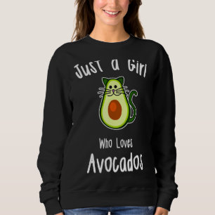 Nur ein Mädchen, das Avocados Lieben Cat Avocado Sweatshirt