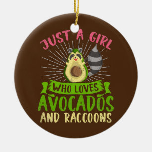 Nur ein Mädchen, das Avocados und Raccoons Liebe Keramik Ornament