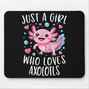 Nur ein Mädchen, das Axolotl liebt Axolotl Kawaii  Mousepad