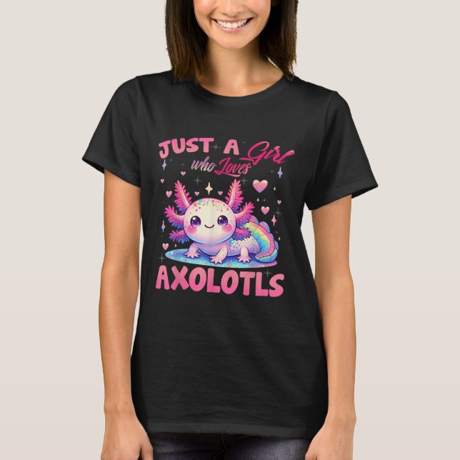 Nur ein Mädchen, das Axolotls Axolotl Kawaii Liebe T-Shirt (Vorderseite)
