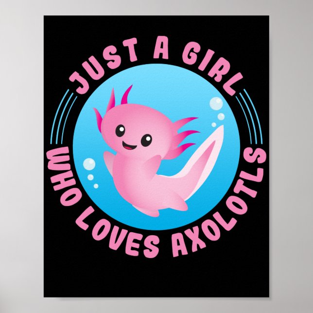 Nur ein Mädchen, das Axolotls Kawaii Lieben Poster (Vorne)