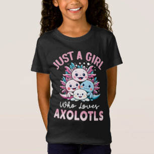 Nur ein Mädchen, das Axolotls Lieben T-Shirt