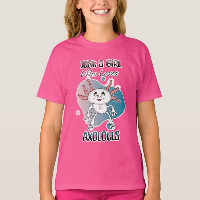 Nur ein Mädchen, das Axolotls Lieben T-Shirt (Vorderseite)