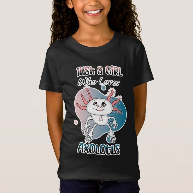 Nur ein Mädchen, das Axolotls Lieben T-Shirt (Vorderseite)