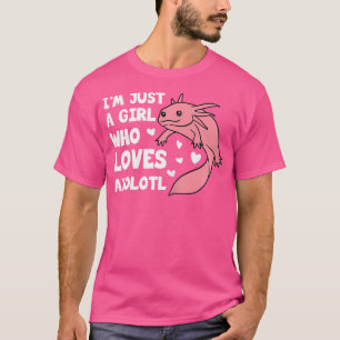 Nur ein Mädchen, das Axolotls mexikanischen Salama T-Shirt