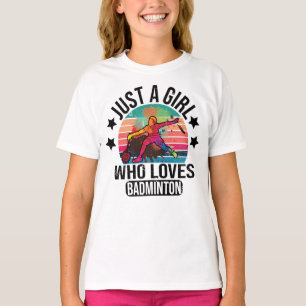 Nur ein Mädchen, das Badminton Racket Player Liebe T-Shirt