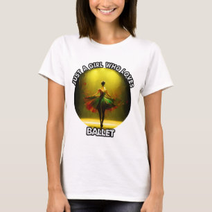 Nur ein Mädchen, das Ballett Lieben T-Shirt