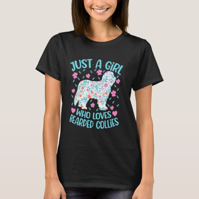 Nur ein Mädchen, das bärtige Colliese Lieben hat,  T-Shirt (Vorderseite)