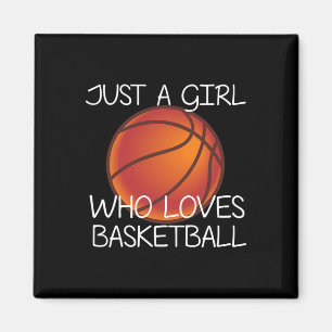 Nur ein Mädchen, das Basketball Liebe Ball Player Magnet