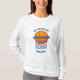 Nur ein Mädchen, das Basketball Liebe T-Shirt