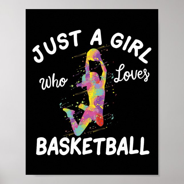 Nur ein Mädchen, das Basketball-Mädchen Liebe Poster (Vorne)