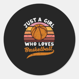 Nur ein Mädchen, das Basketball-Player-Mädchen L Runder Aufkleber