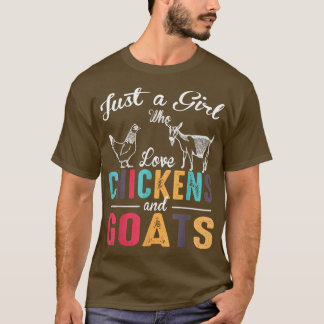Nur ein Mädchen, das Bauer von Hühnern und Ziegen  T-Shirt
