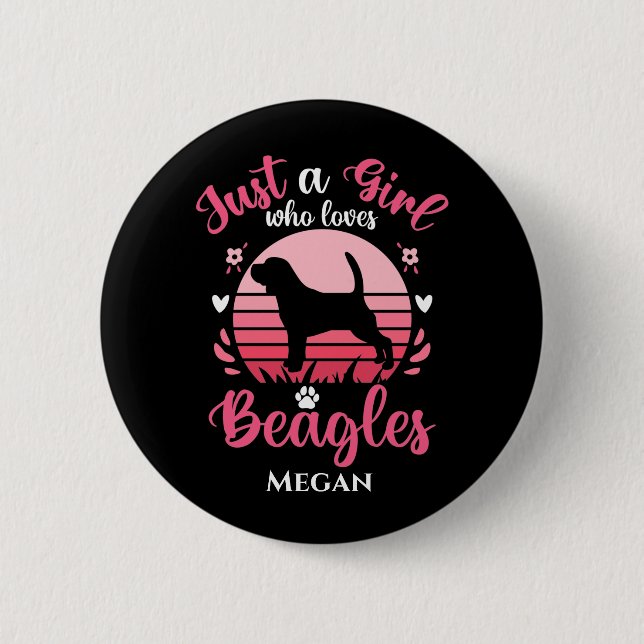 Nur ein Mädchen, das Beagle Liebe, Personalisiert Button (Vorderseite)