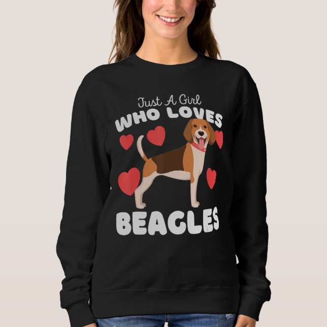 Nur ein Mädchen, das Beagle Lieben Niedlich Hunde  Sweatshirt (Vorderseite)