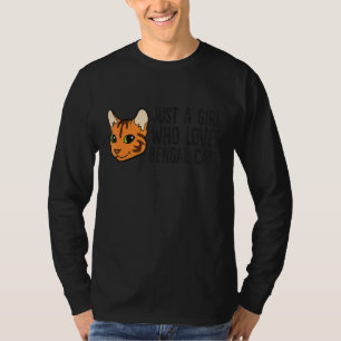 Nur ein Mädchen, das Bengalische Katzen Liebe T-Shirt