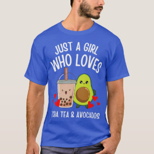 Nur ein Mädchen, das Boba Tea & Avocados Niedlich T-Shirt