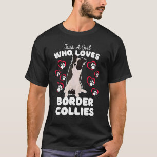 Nur ein Mädchen, das Border Collies liebt  Süße Bo T-Shirt