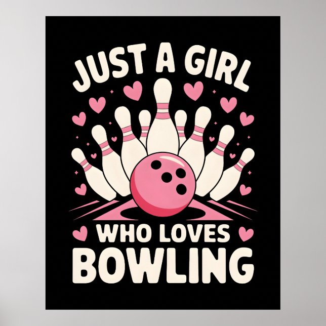 Nur ein Mädchen, das Bowling Liebe Poster (Vorne)