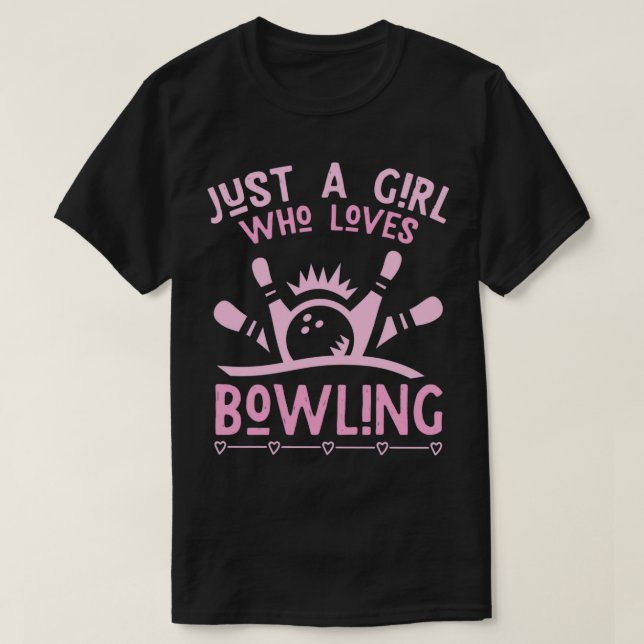 Nur ein Mädchen, das Bowling Liebe T-Shirt (Design vorne)