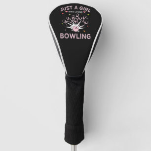 Nur ein Mädchen, das Bowling liebt Golf Headcover