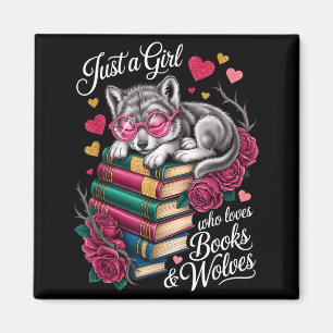 Nur ein Mädchen, das Bücher und Wölfe liebt, Buch Magnet