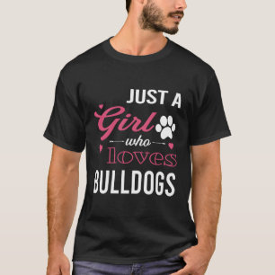Nur ein Mädchen, das Bullhunde Lieben Hunde Frauen T-Shirt