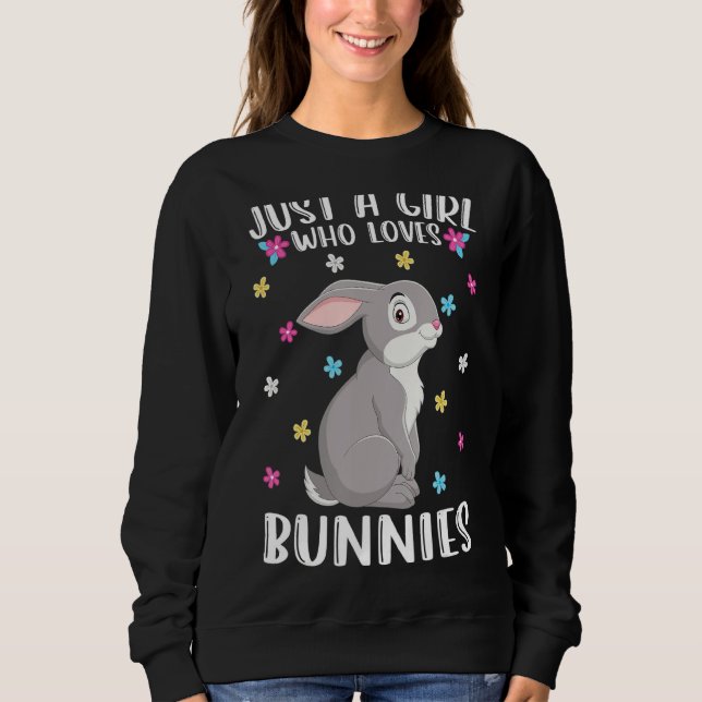 Nur ein Mädchen, das Bunnies Funny Rabbit Lieben Sweatshirt (Vorderseite)