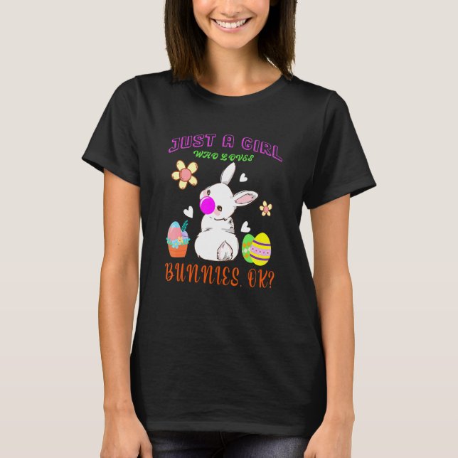 Nur ein Mädchen, das Bunnies Lieben, die blühende  T-Shirt (Vorderseite)