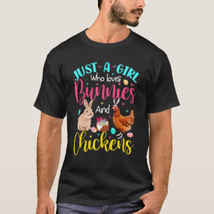 Nur ein Mädchen, das Bunnies und Hühner mit Blumen T-Shirt