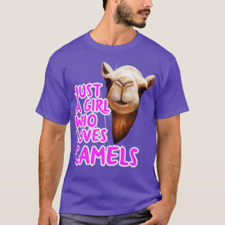 Nur ein Mädchen, das Camels Lieben T-Shirt