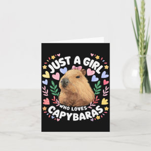 Nur ein Mädchen, das Capybaras liebt Süße Capybara Karte