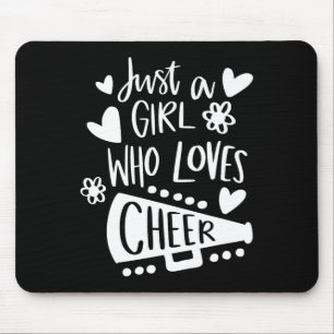 Nur ein Mädchen, das Cheer Funny Sport Liebhaber C Mousepad