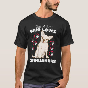 Nur ein Mädchen, das Chihuahuas Niedlich Chihuahua T-Shirt