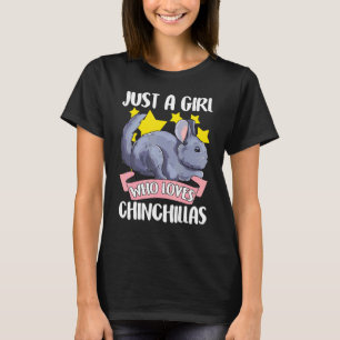 Nur ein Mädchen, das Chinchillas Lieben Haustiere T-Shirt