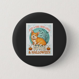 Nur ein Mädchen, das Corgi-Halloween-Kürbisse Fled Button