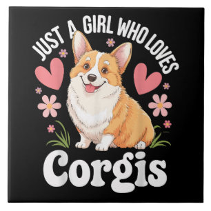 Nur ein Mädchen, das Corgis liebt Fliese