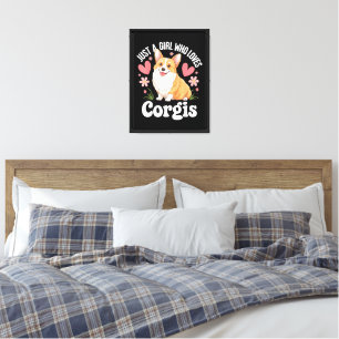 Nur ein Mädchen, das Corgis liebt Leinwanddruck